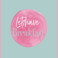 letshavebreakfast.de mein Foodblog auf dem ich meine Rezepte und Ideen mit Euch teile