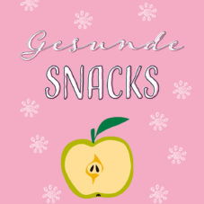 10 Gesunde Snacks